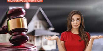 What Happens If You Can’t Sell Your Milwaukee House Before Foreclosure